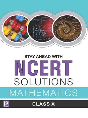 cover image of Stay Ahead with NCERT Solutions Mathematics-X